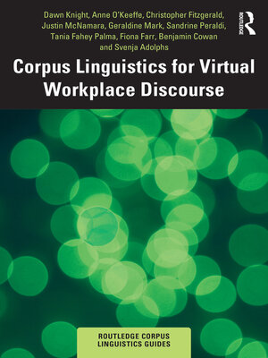 cover image of Corpus Linguistics for Virtual Workplace Discourse